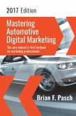 Mastering Automotive Digital Marketing 2017 Edition (eBook, ePUB)