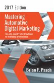 Mastering Automotive Digital Marketing 2017 Edition (eBook, ePUB) Mastering Automotive Digital Marketing 2017 Edition (eBook, ePUB)