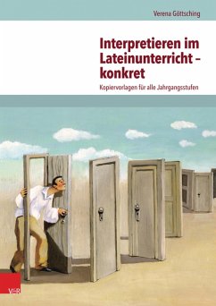 Interpretieren im Lateinunterricht - konkret (eBook, PDF) - Göttsching, Verena