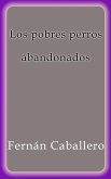 Los pobres perros abandonados (eBook, ePUB)