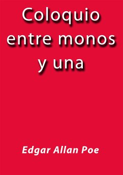 Coloquio entre monos y una (eBook, ePUB) - Allan Poe, Edgar