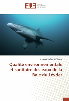 Qualité environnementale et sanitaire des eaux de la Baie du Lévrier - Wagne, Moulaye Mohamed