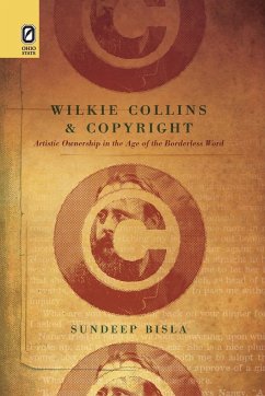 Wilkie Collins and Copyright - Bisla, Sundeep