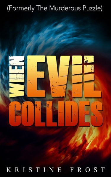 When Evil Collides (Suzette Bishop Mysteries, #1) (eBook, ePUB) When Evil Collides (Suzette Bishop Mysteries, #1) (eBook, ePUB)
