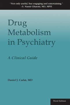 Drug Metabolism in Psychiatry - Carlat, Daniel J