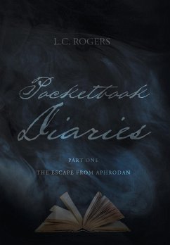 Pocketbook Diaries - The Escape from Aphrodan - Rogers, L. C.