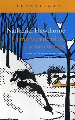 La muñeca de nueve y otros cuentos - Hawthorne, Nathaniel . . . [et al.
