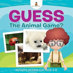 Guess The Animal Game? Activity Books For Kids 4-8 - Baby