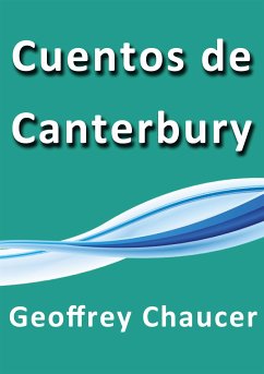 Cuentos de Canterbury (eBook, ePUB) - Chaucer, Geoffrey