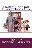 Frances Hodgson Burnett Three Pack (eBook, ePUB)