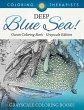 Deep Blue Sea! - Ocean Coloring Book... - Bild 1