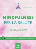 Mindfulness per la salute (eBook, ePUB)