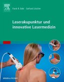 Laserakupunktur und innovative Lasermedizin (eBook, ePUB)