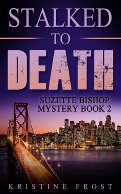 Cover Stalked to Death (Suzette Bishop Mysteries, #2) (eBook, ePUB)