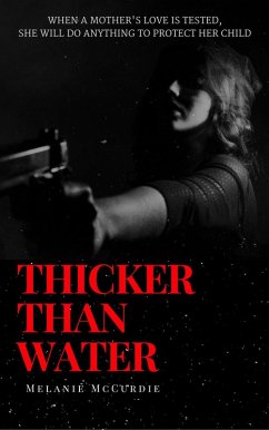 Thicker than Water (eBook, ePUB) - Mccurdie, Melanie