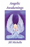 Angelic Awakenings (eBook, ePUB)
