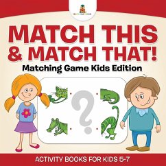 Match This & Match That! Matching Game Kids Edition Activity Books For Kids 5-7 - Baby