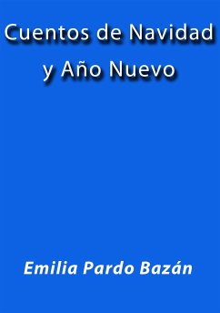 Cuentos de Navidad y Año Nuevo (eBook, ePUB) - Pardo Bazán, Emilia