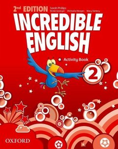 Incredible English: 2. Activity Book - Phillips, Sarah; Morgan, Michaela; Slattery, Mary