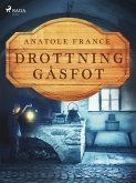 Drottning Gåsfot (eBook, ePUB) Drottning Gåsfot (eBook, ePUB)
