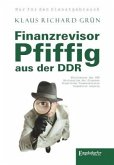 Finanzrevisor Pfiffig aus der DDR