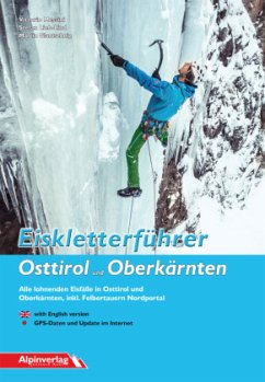 Eiskletterführer Osttirol und Oberkärnten - Messini, Vittorio;Lieb-Lind, Stefan;Glantschnig, Martin