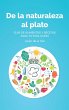 De la naturaleza al plato (eBook, ePUB) - Bild 1