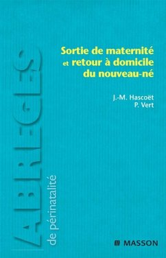 Sortie de maternité et retour à domicile du nouveau-né (eBook, ePUB) - Hascoët, Jean-Michel; Vert, Paul