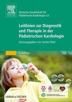 Leitlinien zur Diagnostik und Therapie in der Pädiatrischen Kardiologie (eBook, ePUB)