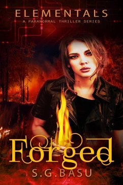 Forged (Elementals, #2) (eBook, ePUB) - Basu, S. G.