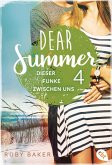 Dieser Funke zwischen uns / Dear Summer Bd.4 (eBook, ePUB)