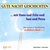 Gute-Nacht-Geschichten: Hans und Fritz mit Susi und Petra - Band 1 und Band 2 (MP3-Download)