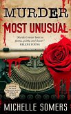 Murder Most Unusual (Melbourne Murder Series, #2) (eBook, ePUB)