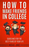 How to Make Friends in College (eBook, ePUB)