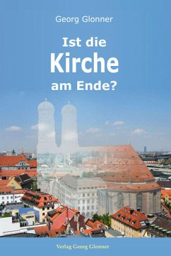 Cover Ist die Kirche am Ende? (eBook, ePUB)