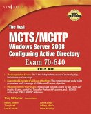 The Real MCTS/MCITP Exam 70-640 Prep Kit (eBook, ePUB)