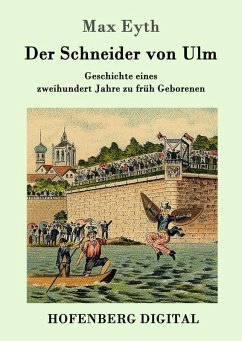 Der Schneider von Ulm (eBook, ePUB) - Max Eyth
