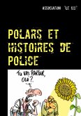 Polars et histoires de Police (eBook, ePUB)