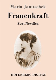 Frauenkraft (eBook, ePUB) - Maria Janitschek