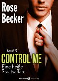 Control Me - Eine Heiße Staatsaffäre, 3 (eBook, ePUB)