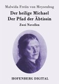 Der heilige Michael / Der Pfad der Äbtissin (eBook, ePUB)