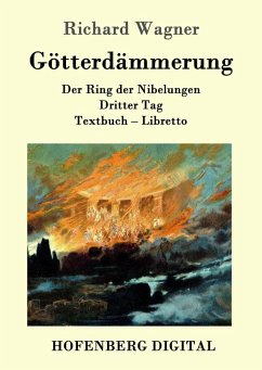 Götterdämmerung (eBook, ePUB) - Richard Wagner