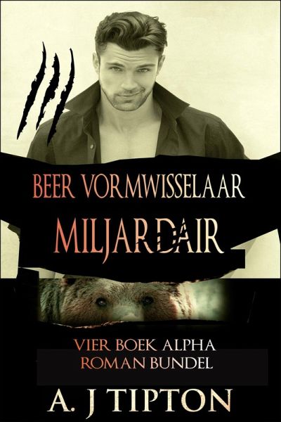 Beer Vormwisselaar Miljardair: Vier Boek Alpha Roman Bundel (eBook, ePUB)