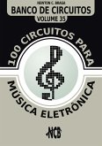 100 Circuitos para Música Eletrônica (eBook, ePUB)