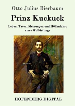 Prinz Kuckuck (eBook, ePUB) - Otto Julius Bierbaum