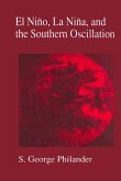El Nino, La Nina, and the Southern Oscillation (eBook, ePUB)