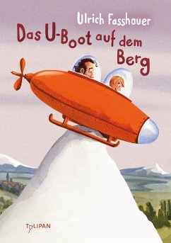 Das U-Boot auf dem Berg (eBook, ePUB) - Fasshauer, Ulrich