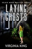 Laying Ghosts (The Secrets of Selkie Moon Mystery Series, #0) (eBook, ePUB)