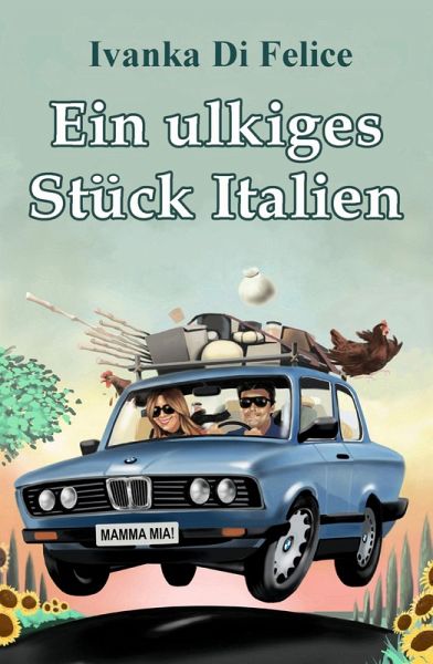 Ein ulkiges Stück Italien (eBook, ePUB) Ein ulkiges Stück Italien (eBook, ePUB)