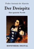 Der Dreispitz (eBook, ePUB)
